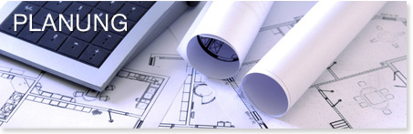 Leistungen - Planung