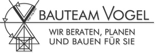 Bauteam Vogel - Wir beraten, planen und bauen für Sie